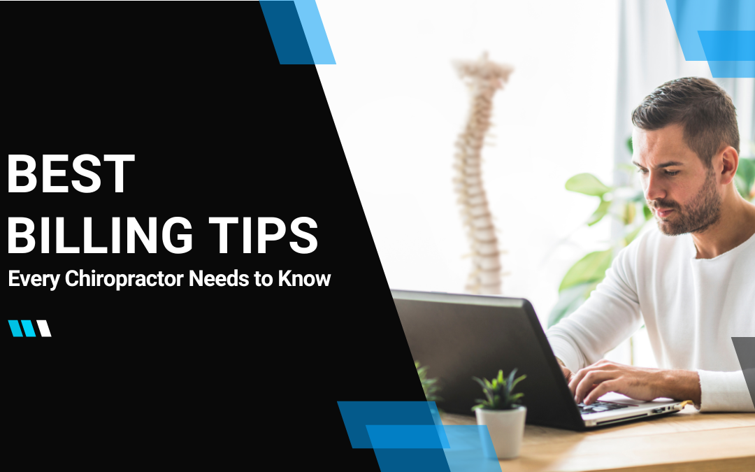 Best Billing Tips Every Chiropractor Needs to Know