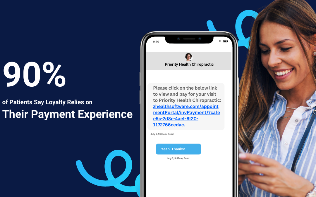 90% of Patients Say Loyalty Relies on Their Payment Experience