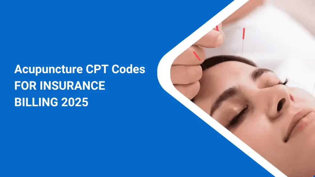 Acupuncture CPT Codes 2025