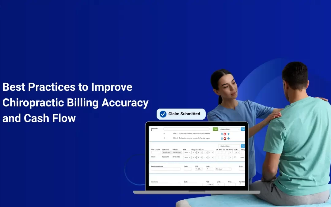 Best Practices to Improve Chiropractic Billing Accuracy and Cash Flow