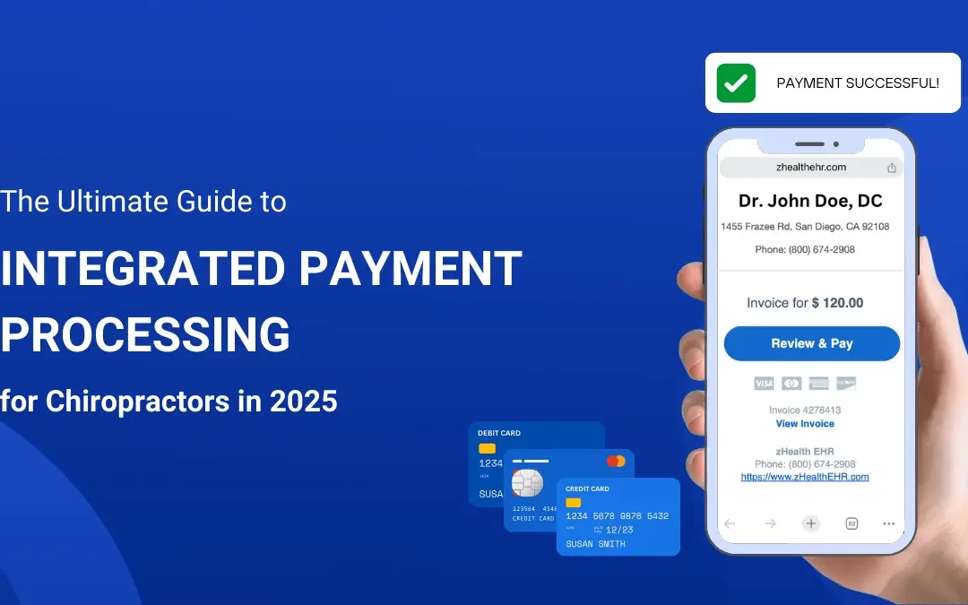 The Ultimate Guide to Integrated Payment Processing for Chiropractors