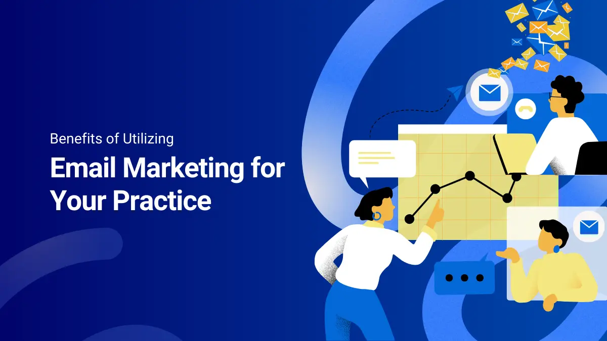 benefits of email marketing for your chiro practice