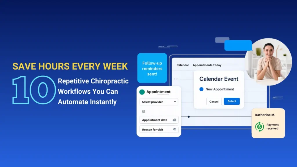 how to automate chiropractic workflows