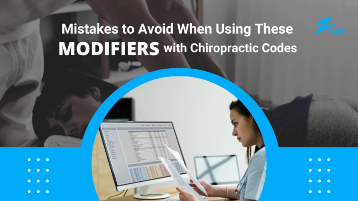 Mistakes to Avoid When Using These Modifiers with Chiropractic Codes